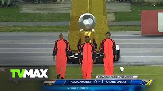 Resumen Plaza Amador 0 vs 2 Árabe Unido  TVMax [upl. by Ateloiv871]