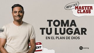 MasterClass TOMATULUGAR en el plan de Dios  Marcos Brunet  TTL training [upl. by Ellenrahs]