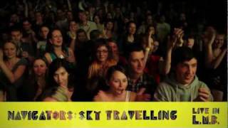 Navigators  Sky Travellin live Lucerna Music Bar 2011 HD [upl. by Carrick272]