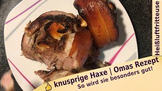 👍 knusprige Haxe in Schwarzbier  super lecker  Omas Rezept  So wird sie besonders gut [upl. by Pattie]