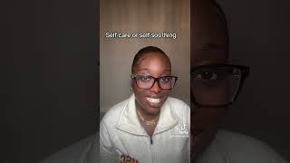 Self care vs Self Soothing youtubeshorts therapist [upl. by Neufer663]