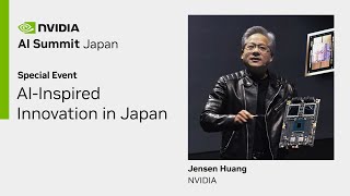 Jensen Huang Special Address from NVIDIA AI Summit Japan [upl. by Woothen530]