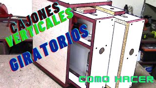 Como Hacer cajones VERTICALES GIRATORIOS [upl. by Proud]