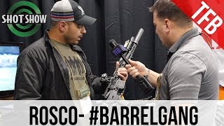 SHOT Show 2019 Rosco Manufacturing New Barrels barrelgang life amp More [upl. by Andromache]