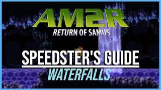 Speedster Guide to AM2R Waterfalls Speedboost Chaining Guide [upl. by Constantin853]