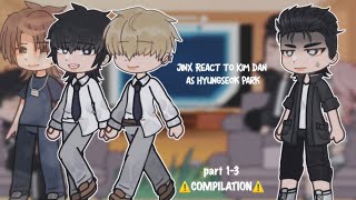 「Jinx React To Kim Dan as Daniel Park」☆Part 1—⁠3☆ [upl. by Ardnekan607]