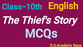 The Thiefs Story  MCQs  Footprint without feet  Class10th English [upl. by Aliemaj]