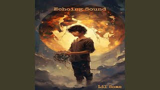 Echoing Sound [upl. by Doownel]