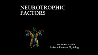 NEUROTROPHIC FACTORS [upl. by Sothena788]