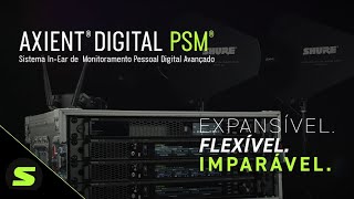 Axient Digital PSM  Expansível Flexível Imaparável [upl. by Esaele]