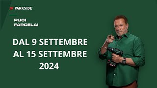 VOLANTINO PARKSIDE LIDL 9 SETTEMBRE 15 SETTEMBRE 2024 [upl. by Cammy]