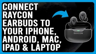 How To Connect Raycon Earbuds To iPhone Android Mac iPad amp Laptop How To Pair Raycon Earbuds [upl. by Docilla102]