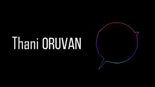 Thani Oruvan  Lyric Video  Thani Oruvan 2015  HD 1080p [upl. by Hosea]