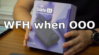 Slate AX Travel Router to Fool your Boss and Stay Safe [upl. by Eecal]