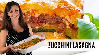 ZUCCHINI LASAGNA The Best Way To Make It Flavorful amp NOT Watery [upl. by Dawn264]