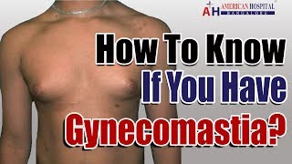 How To Know If You Have Gynecomastia  5 Gynecomastia Symptoms [upl. by Krischer]