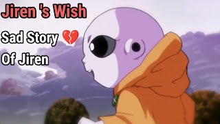 Jirens last wish 💔 Sad Story of jiren 🥺 dbsuper dragonballsuper dbz [upl. by Stillas]