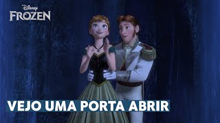 Vejo Uma Porta Abrir ❄️  com letra  Frozen Uma Aventura Congelante [upl. by Badr]