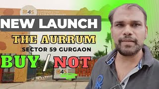 4S THE AURRUM  3 And 4 Bhk Luxury Apartments With Stunning Aravali Views  4S New Launch Sector 59 [upl. by Laved878]