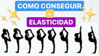 COMO CONSEGUIR MAS ELASTICIDAD ACEDANCE [upl. by Magnolia]