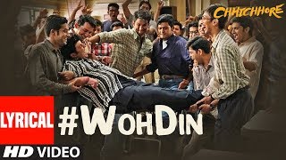 ARIJIT SINGH Woh Din Lyrical  Chhichhore  Sushant Shraddha  Pritam Amitabh [upl. by Erline]