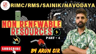 NON  RENEWABLE RESOURCES PART 4 rimc rms sainik aissee2024 navodaya jnvst education ssc [upl. by Werdnaed490]