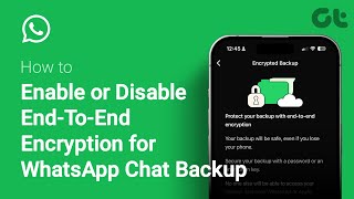 How to Enable or Disable End To End Encryption for WhatsApp Chat Backup  Android amp iOS [upl. by Ativad]