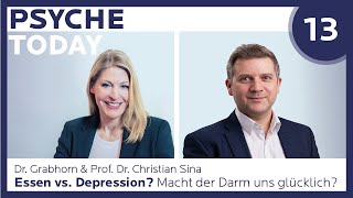 Essen gegen die Depression Macht der Darm uns glücklich  PsycheToday Ep 13 [upl. by Anirahtak683]