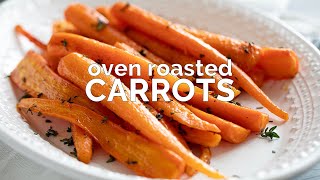 Oven Roasted Carrots [upl. by Gervase]