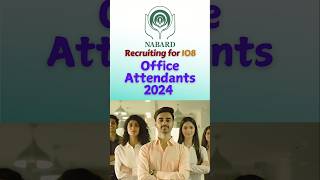 NABARD Office Attendant Exam Everything You NEED To Know shorts nabard [upl. by Nolham978]