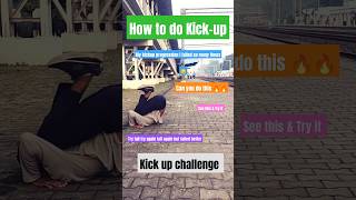 Kick up  kip up  kick up challenge shorts viralshorts [upl. by Aiel491]