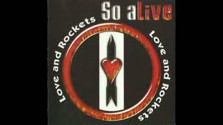 Love And Rockets  So Alive   The Booster Remix [upl. by Namara]