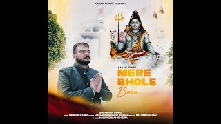 Mere Bhole Baba BY KARAN HYAAT SUFI BROTHER [upl. by Duj]