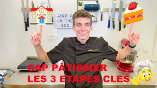 Le CAP pâtissier ce quil faut savoir  explications  astuces  CAP PÂTISSERIE [upl. by Ahsimed220]