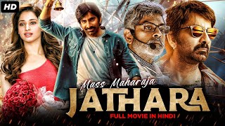 Mass Maharaja Jathara Full Movie Dubbed In Hindi  Ravi Teja Tamannaah Bhatia Boman Irani  Raashi [upl. by Ahsinna]