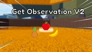 How To Get Observation Haki V2 In Bloxfruits [upl. by Ivad]