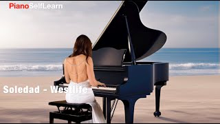 Soledad by Westlife  Piano Cover tutorial [upl. by Morten]