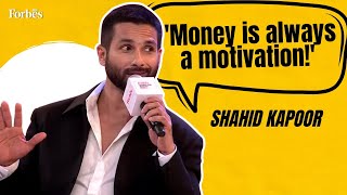 ‘Money is always a motivation’ Shahid Kapoor [upl. by Edeline]