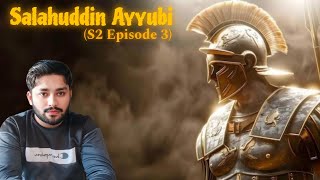 Salahuddin Season Episode 3 Explained In Urdu Hindi [upl. by Ondrea781]