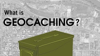 What is Geocaching [upl. by Lunette]