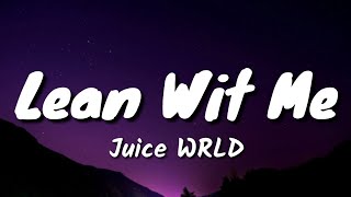 Juice WRLD  Lean Wit Me Official Lyric Video [upl. by Jobina]