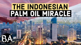 Indonesias Export Economy The Palm Oil Miracle [upl. by Yesteb660]