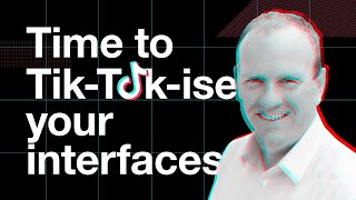 Time to TikTokise your interfaces [upl. by Llenwad]