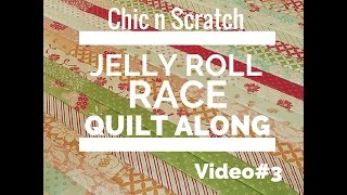 Jelly Roll Race Quilt Along 3 [upl. by Sremlahc]