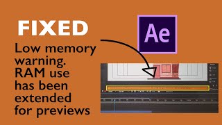 FIXED Low memory warning RAM use has been extended for previews  After Effects 2023 [upl. by Lowell560]