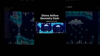 Divine Airflow Geometry Dash geometrydash [upl. by Tessi]