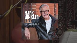 Mark Winkler IGY What a Beautiful World full studio version [upl. by Nina]