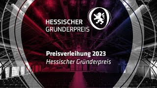 Preisverleihung Hessischer Gründerpreis 2023 [upl. by Harriet445]