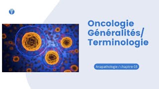 Oncologie GénéralitésTerminologie anapath onco [upl. by Silloh]