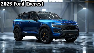 All New 2025 Ford Everest Unveiled  The Perfect Option For Families And Adventure Seekers [upl. by Annenn659]